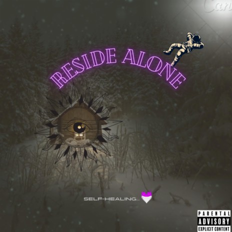 Reside alone - Self Healing | Boomplay Music