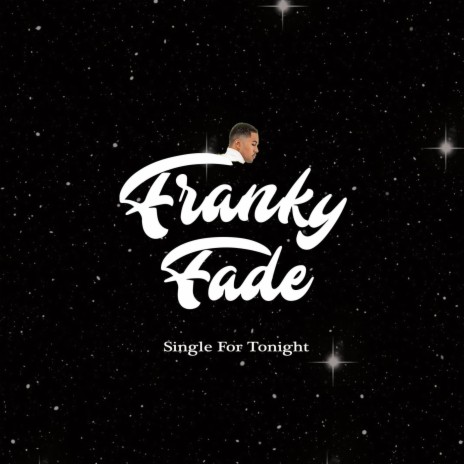 Single For Tonight | Boomplay Music