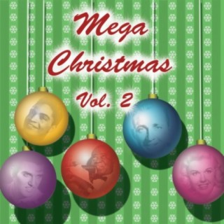 Mega Christmas (Mega Christmas Vol. 2)