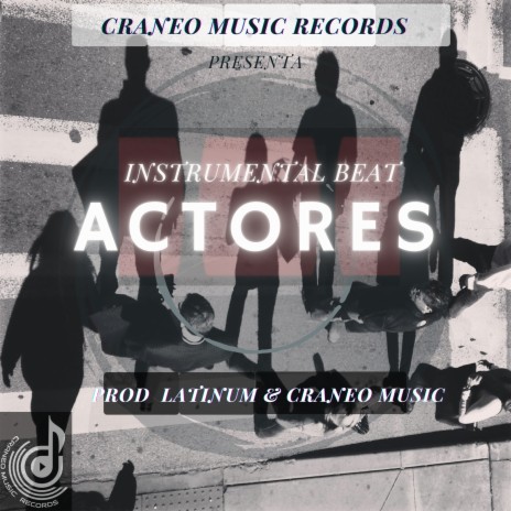 Actores (Instrumental) ft. Latinum | Boomplay Music