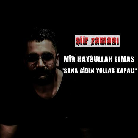 Sana Giden Yollar Kapalı | Boomplay Music