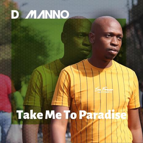 Take Me To Paradise | Boomplay Music