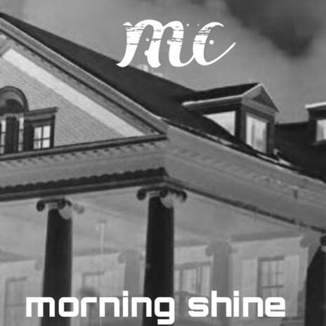 Morning shine | Boomplay Music