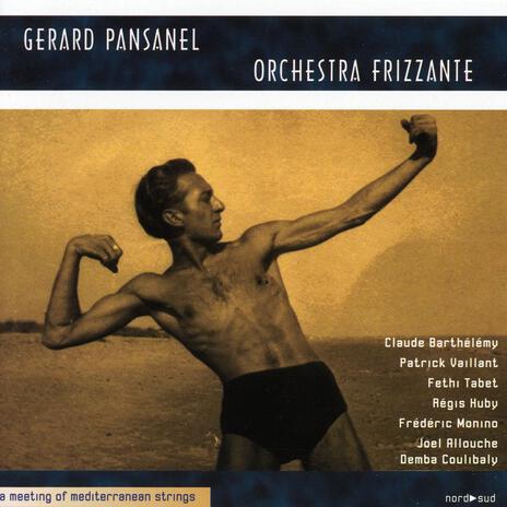 Farandole du Languedoc ft. Gérard Pansanel, Fethi Tabet, Régis Huby, Frédéric Monino & Joël Allouche