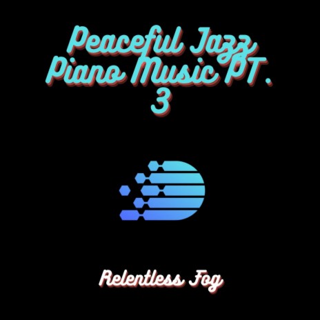 Peaceful Jazz Piano Music PT. 13 ft. Baby Sleep Music & Dog Music | Boomplay Music