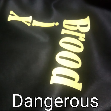 Dangerous | Boomplay Music