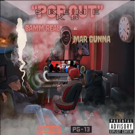 Pop out (Official Visualizer) ft. Mar Gunna & Bamm Real | Boomplay Music