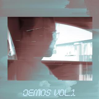 Demos, Vol. 1