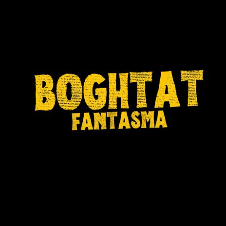 BOGHTAT | Boomplay Music