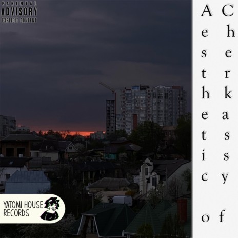 Aesthetic of Cherkassy ft. snxff | Boomplay Music