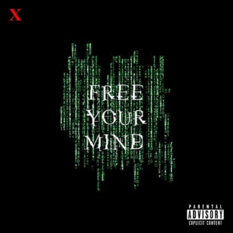 Free Your Mind ft. Keon X | Boomplay Music