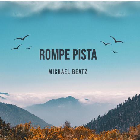 Rompe Pista | Boomplay Music