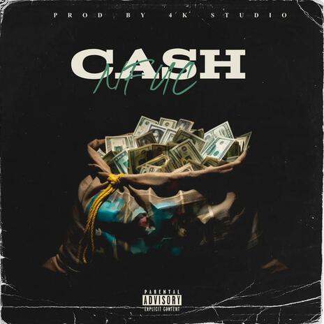 CASH ft. 4k Studio | Boomplay Music