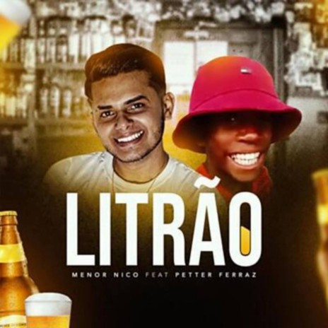 Litrão (Remix) ft. Petter Ferraz | Boomplay Music