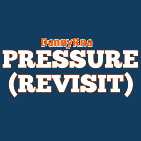 PRESSURE (REVISIT) | Boomplay Music