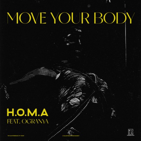 Move Your Body ft. Ogranya | Boomplay Music