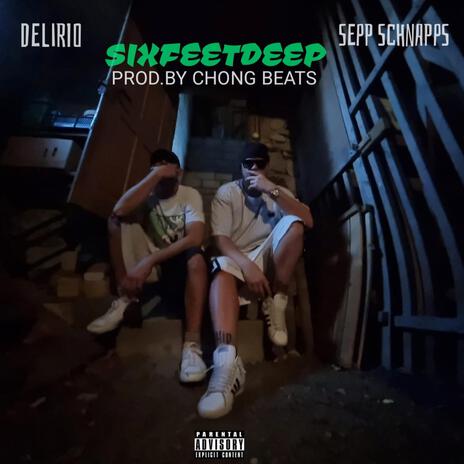 Sixfeetdeep ft. Sepp Schnapps, Chong beats & Dj Jesaya