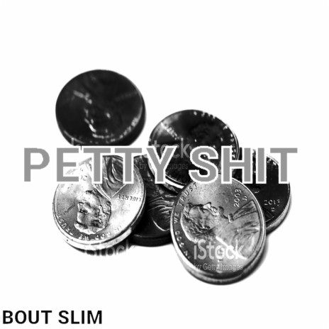 PETTY SHIT | Boomplay Music