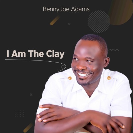 I Am the Clay | Boomplay Music