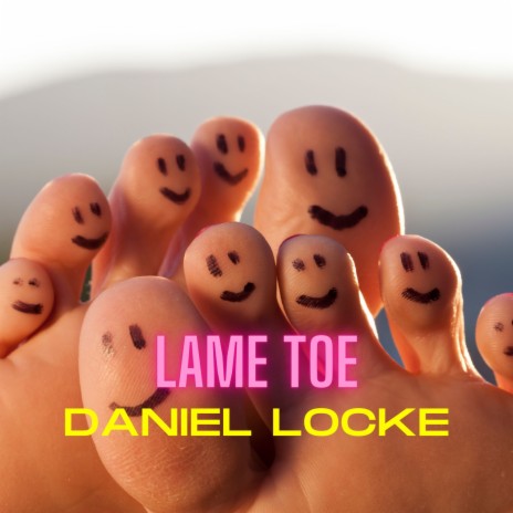 Lame Toe | Boomplay Music
