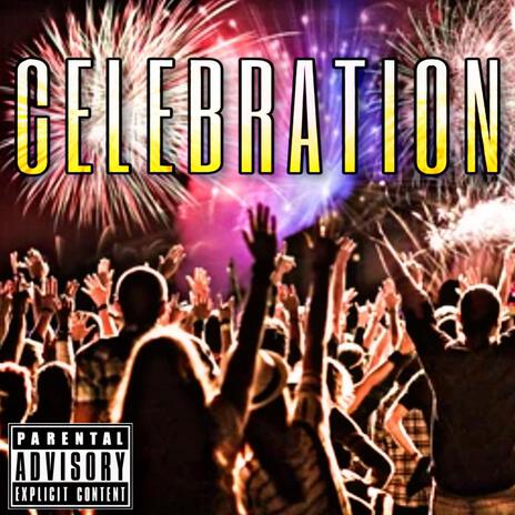 Celebration ft. Stepasmooth | Boomplay Music