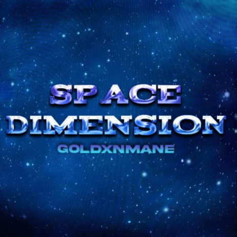 Space Dimension | Boomplay Music