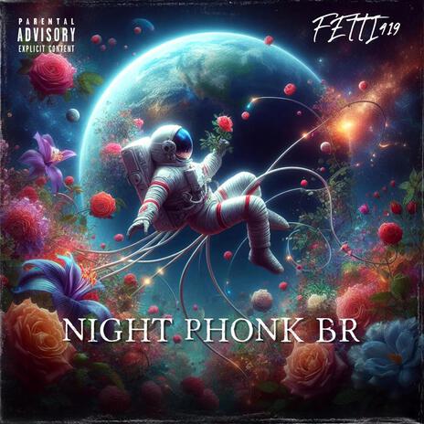 NIGHT PHONK BR | Boomplay Music