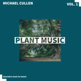 Plant Music Volume 1