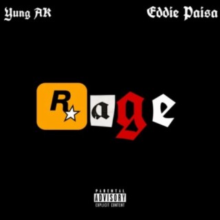 RAGE (feat. Eddie Pai$a)