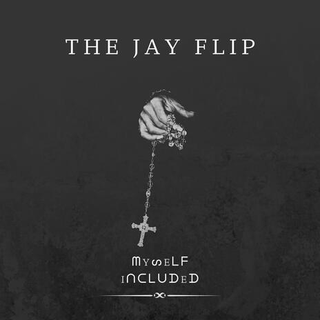 The Jay Flip | Boomplay Music