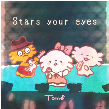 Stars your eyes | Boomplay Music