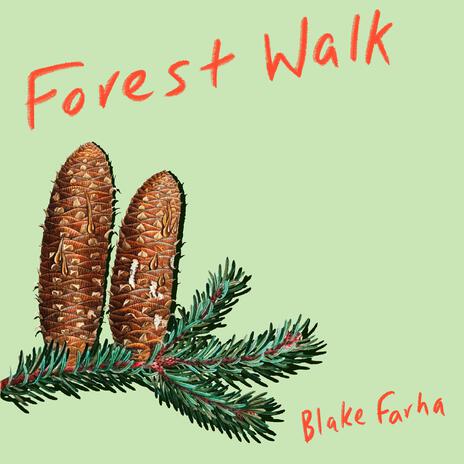 Forest Walk | Boomplay Music