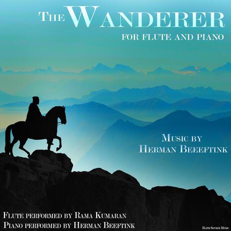 The Wanderer (for flute and piano) ft. Rama Kumaran | Boomplay Music