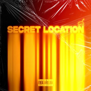 Secret Location lyrics | Boomplay Music