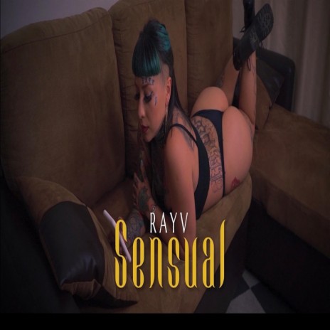 Sensual- Rayv °F Eclipze records. | Boomplay Music