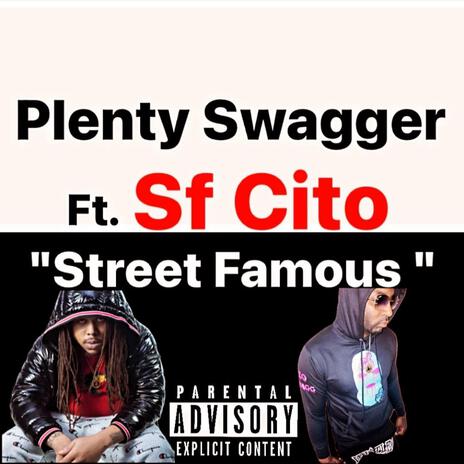 Street Famous ft. Sf Cito | Boomplay Music