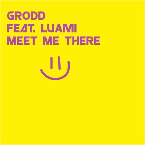 Meet Me There ft. Lu'Ami | Boomplay Music