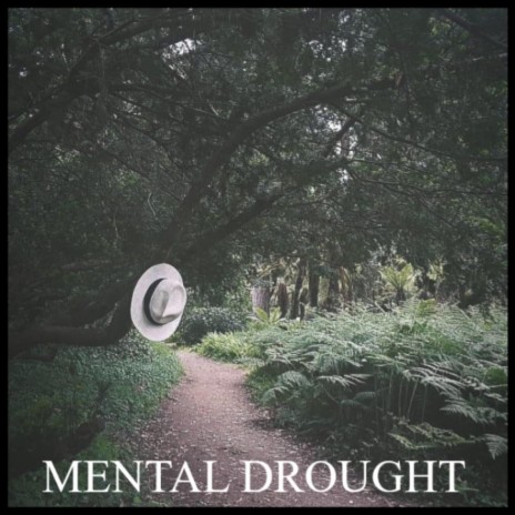 Mental Drought