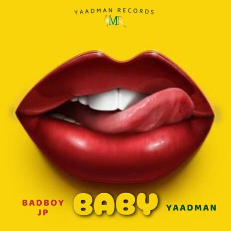 Baby ft. Yaadman Records | Boomplay Music