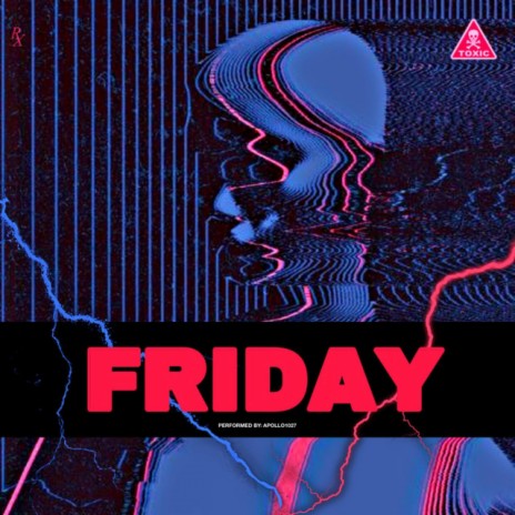 Friday | Boomplay Music