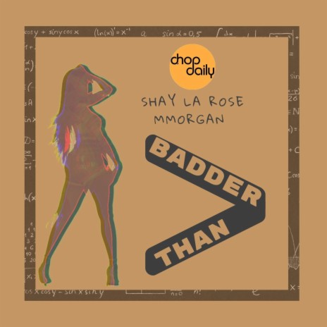 Badder Than | Boomplay Music