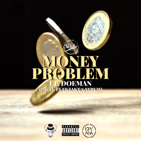 MONEY PROBLEM ft. Doeman | Boomplay Music