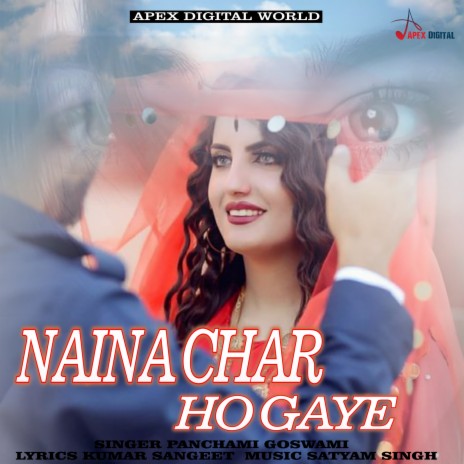 Naina Char Ho Gaye | Boomplay Music