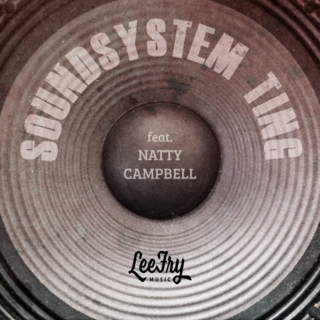 Soundsytem Ting ft. Natty Campbell | Boomplay Music