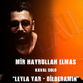 Leyla Yar - Dîlberamin