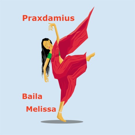 Baila Melissa | Boomplay Music