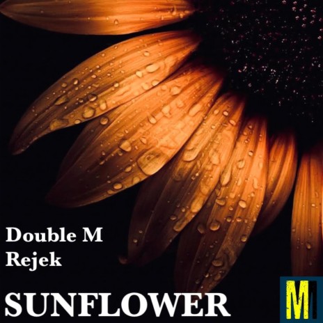 Sunflower (feat. Rejek) | Boomplay Music