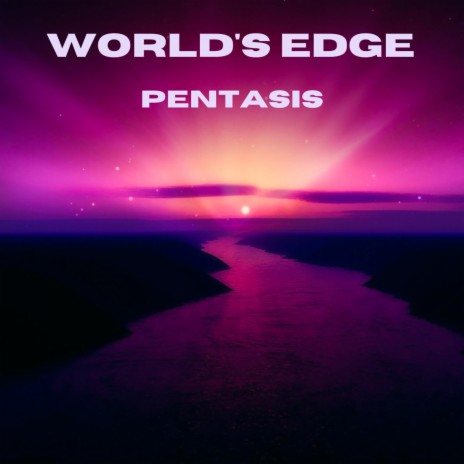 World's Edge | Boomplay Music