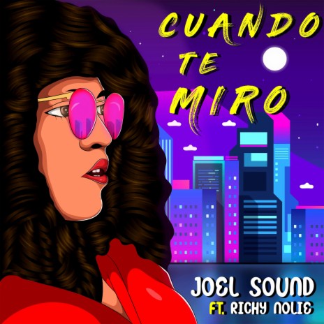Cuando Te Miro (feat. Richy NoLie) | Boomplay Music