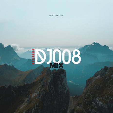 DJ008 Mix | Boomplay Music